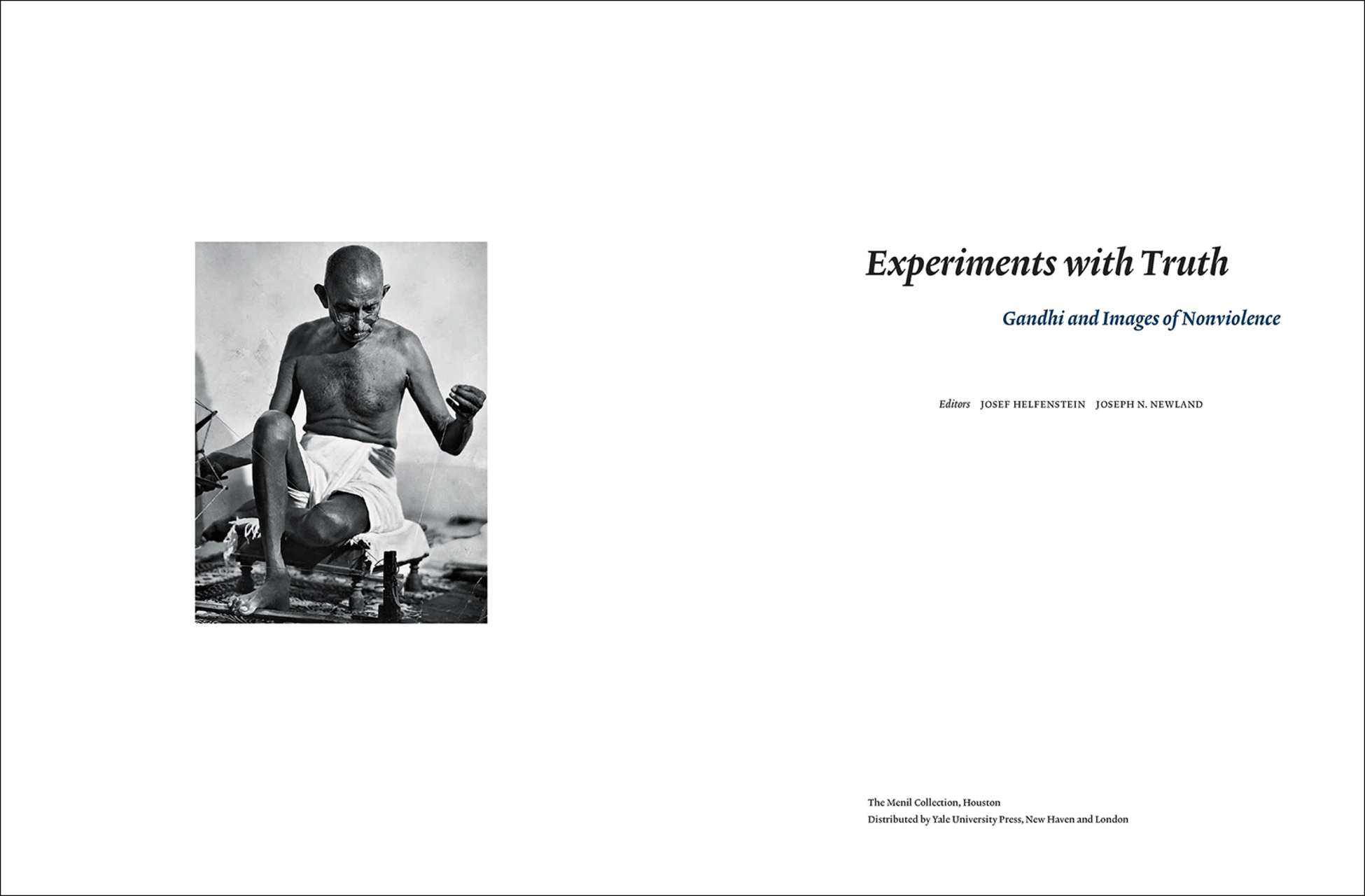 experiments with truth gandhi and images of nonviolence gallery guide